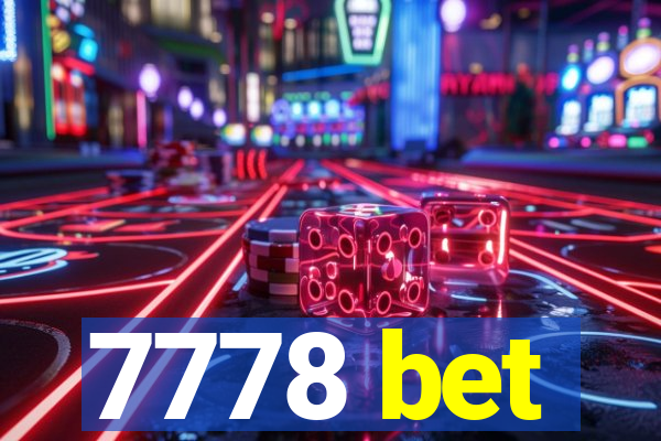 7778 bet